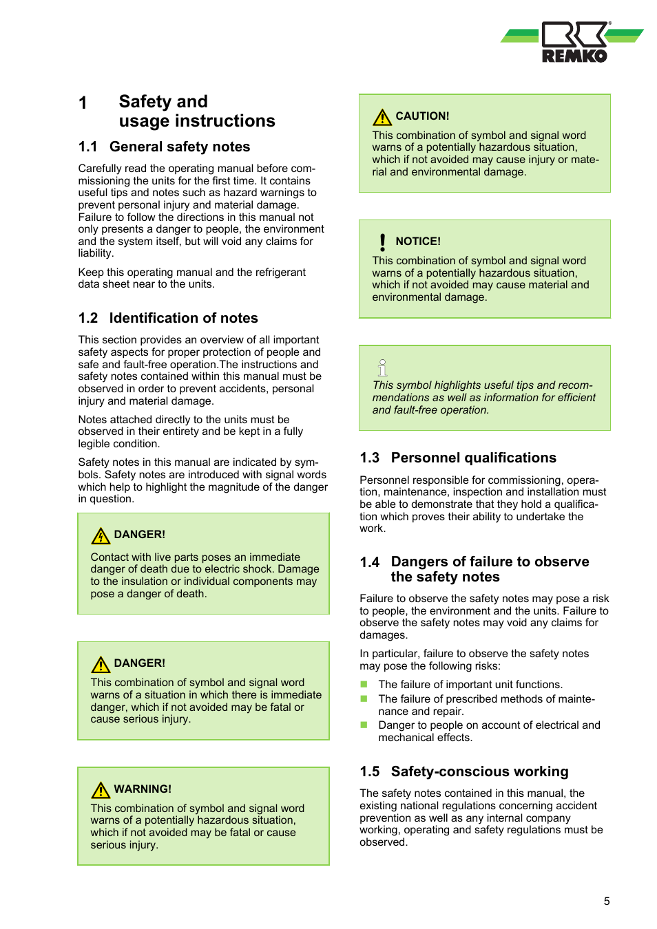 1 safety and usage instructions, 1 general safety notes, 2 identification of notes | 3 personnel qualifications, 4 dangers of failure to observe the safety notes, 5 safety-conscious working, Safety and usage instructions, Personnel qualifications, Safety-conscious working | REMKO ML 263 DC User Manual | Page 5 / 64