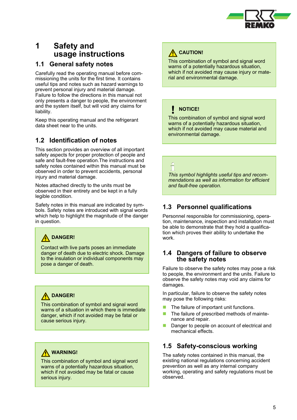 1 safety and usage instructions, 1 general safety notes, 2 identification of notes | 3 personnel qualifications, 4 dangers of failure to observe the safety notes, 5 safety-conscious working, 1safety and usage instructions | REMKO RVT 263 DC User Manual | Page 5 / 72