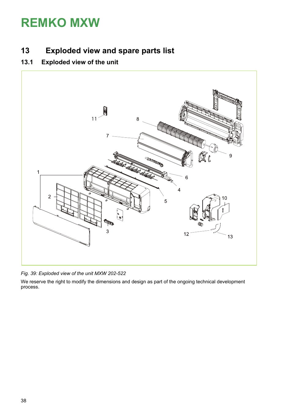 13 exploded view and spare parts list, 1 exploded view of the unit, Remko mxw | Exploded view and spare parts list | REMKO MXW 202 User Manual | Page 38 / 44