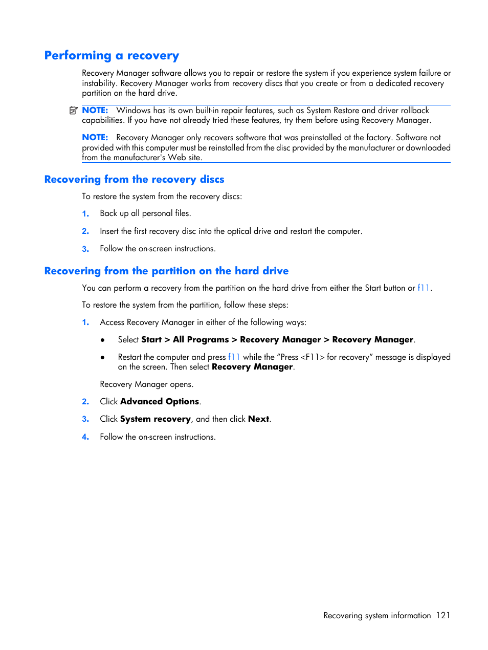 Performing a recovery, Recovering from the recovery discs, Recovering from the partition on the hard drive | Compaq V6500 User Manual | Page 129 / 148