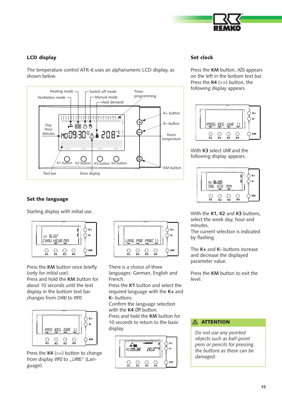 Tag std min 16:00, Set clock press the km button, Chau heur min 16:o2 | Lang par parc with k3 select, And the following display appears | REMKO GPM 15 User Manual | Page 15 / 44