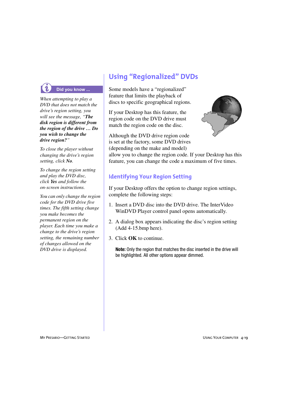 Using “regionalized” dvds, Using “regionalized” dvds -19, Identifying your region setting | Compaq 233789-371 User Manual | Page 50 / 101