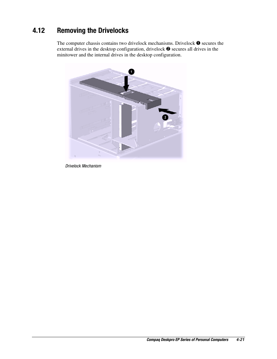 12 removing the drivelocks, Removing the drivelocks | Compaq EP Series User Manual | Page 64 / 126