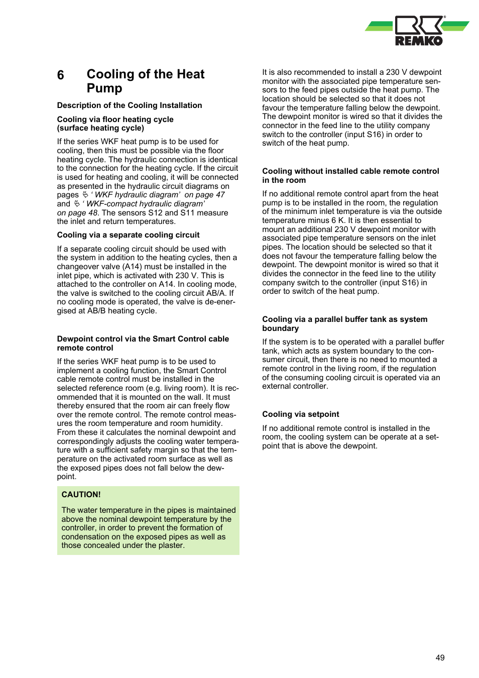 6 cooling of the heat pump, Cooling of the heat pump | REMKO WKF 85 User Manual | Page 49 / 96