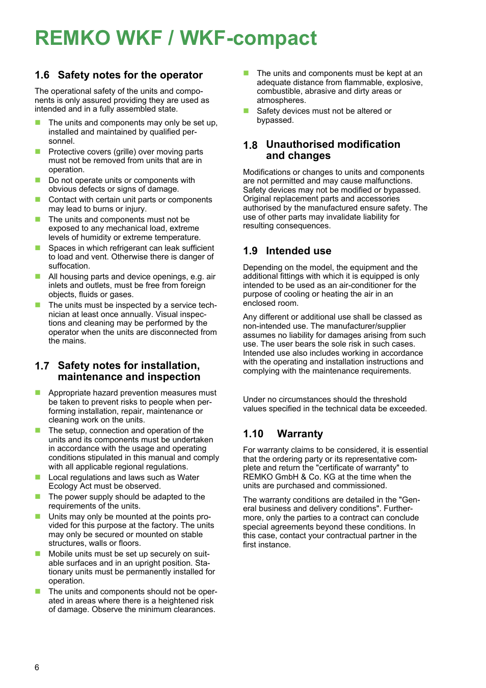 6 safety notes for the operator, 8 unauthorised modification and changes, 9 intended use | 10 warranty, Remko wkf / wkf-compact, Unauthorised modification and changes, Intended use, Warranty | REMKO WKF 85 User Manual | Page 6 / 96
