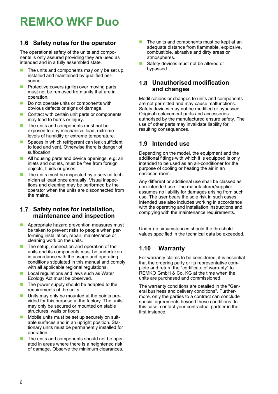 6 safety notes for the operator, 8 unauthorised modification and changes, 9 intended use | 10 warranty, Remko wkf duo, Unauthorised modification and changes, Intended use, Warranty | REMKO WKF 120 Duo User Manual | Page 6 / 64