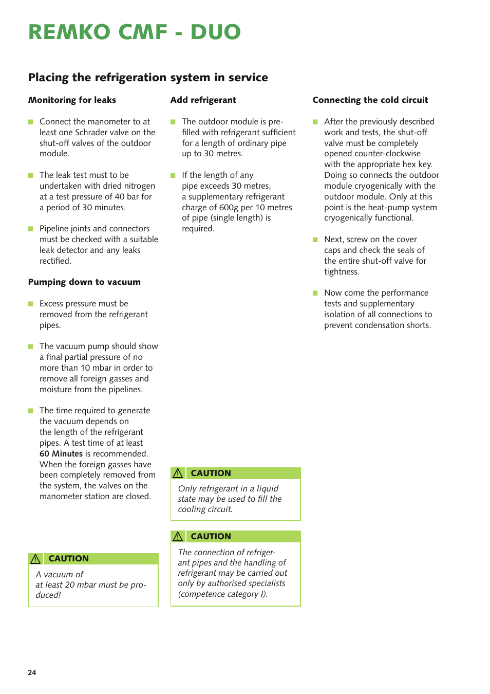 Remko cmf - duo, Placing the refrigeration system in service | REMKO CMF 320 Duo User Manual | Page 24 / 60