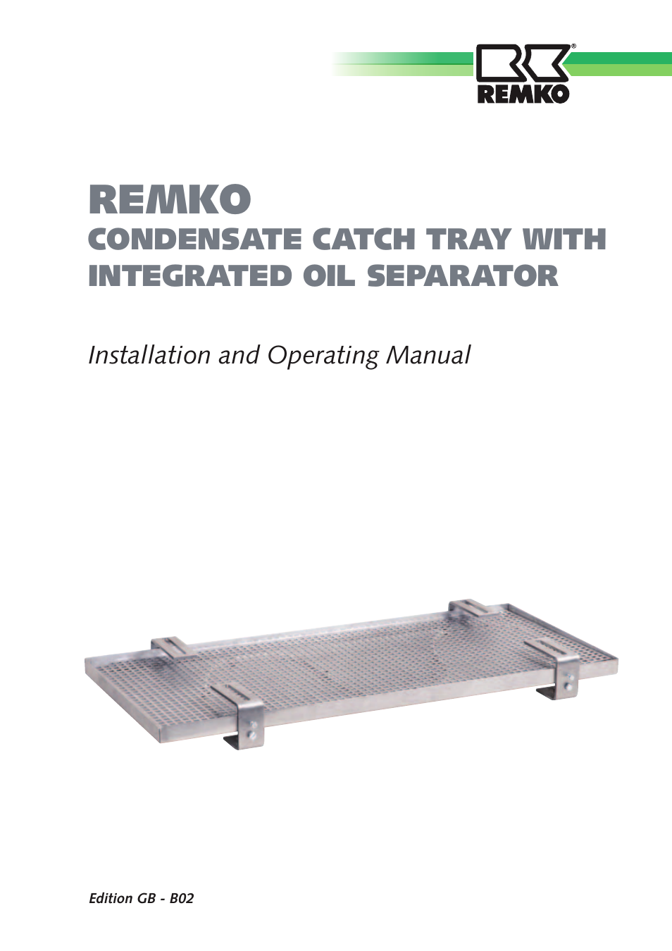 REMKO Condensate Catch Tray With Oil Separator User Manual | 20 pages