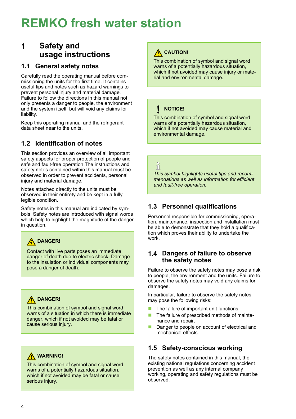 1 safety and usage instructions, 1 general safety notes, 2 identification of notes | 3 personnel qualifications, 4 dangers of failure to observe the safety notes, 5 safety-conscious working, 10 safety-conscious working, Remko fresh water station, Safety and usage instructions, Personnel qualifications | REMKO EFS 25 User Manual | Page 4 / 24