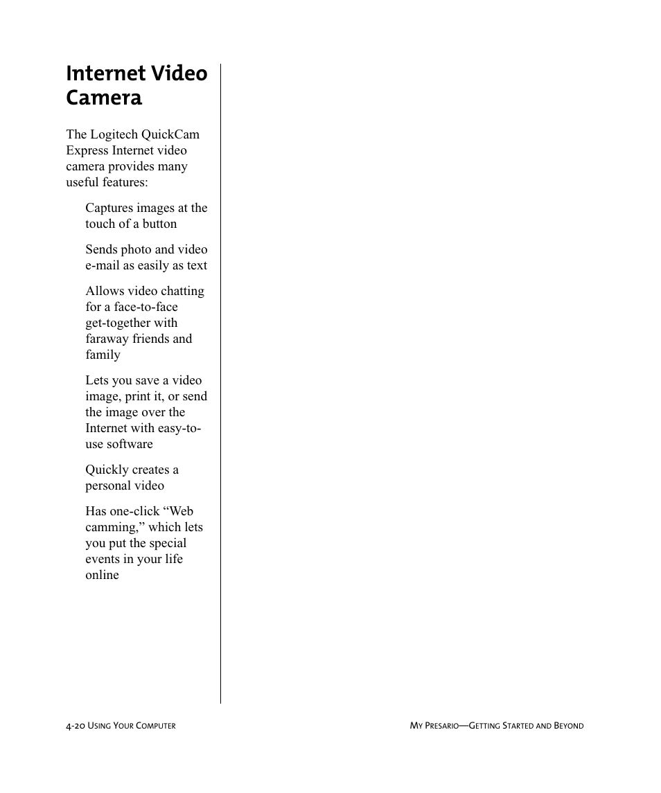 Qwhuqhw#9lghr# &dphud, Captures images at the touch of a button, Sends photo and video e-mail as easily as text | Quickly creates a personal video | Compaq Presario Internet PC User Manual | Page 44 / 140