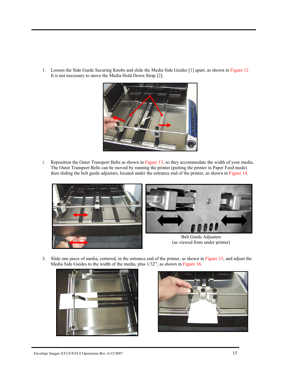 Setting up the transport system, Media side guide and transport belt adjustment, Etting | P the, Ransport, Ystem | Rena Envelope Imager XT 3.0 User Manual | Page 15 / 56