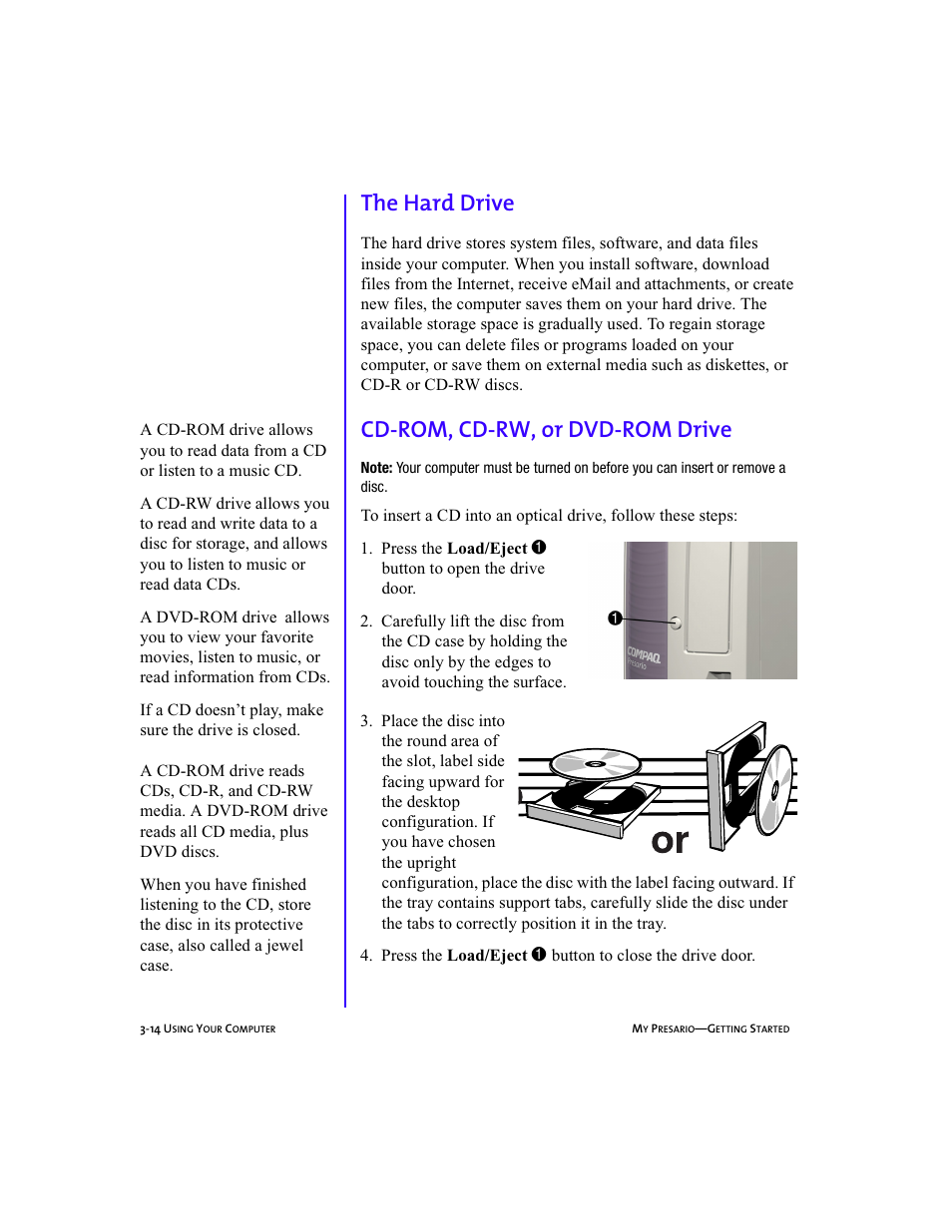 Heading3 - the hard drive, Heading3 - cd-rom, cd-rw, or dvd-rom drive, Graphic | The hard drive -14, Cd-rom, cd-rw, or dvd-rom drive -14, The hard drive, Cd-rom, cd-rw, or dvd-rom drive | Compaq Presario 5BW474 User Manual | Page 35 / 77