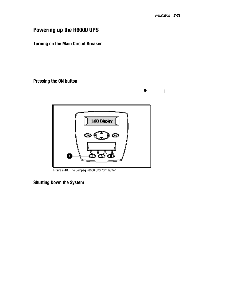 Powering up the r6000 ups, Turning on the main circuit breaker, Pressing the on button | Shutting down the system | Compaq R6000 User Manual | Page 46 / 118