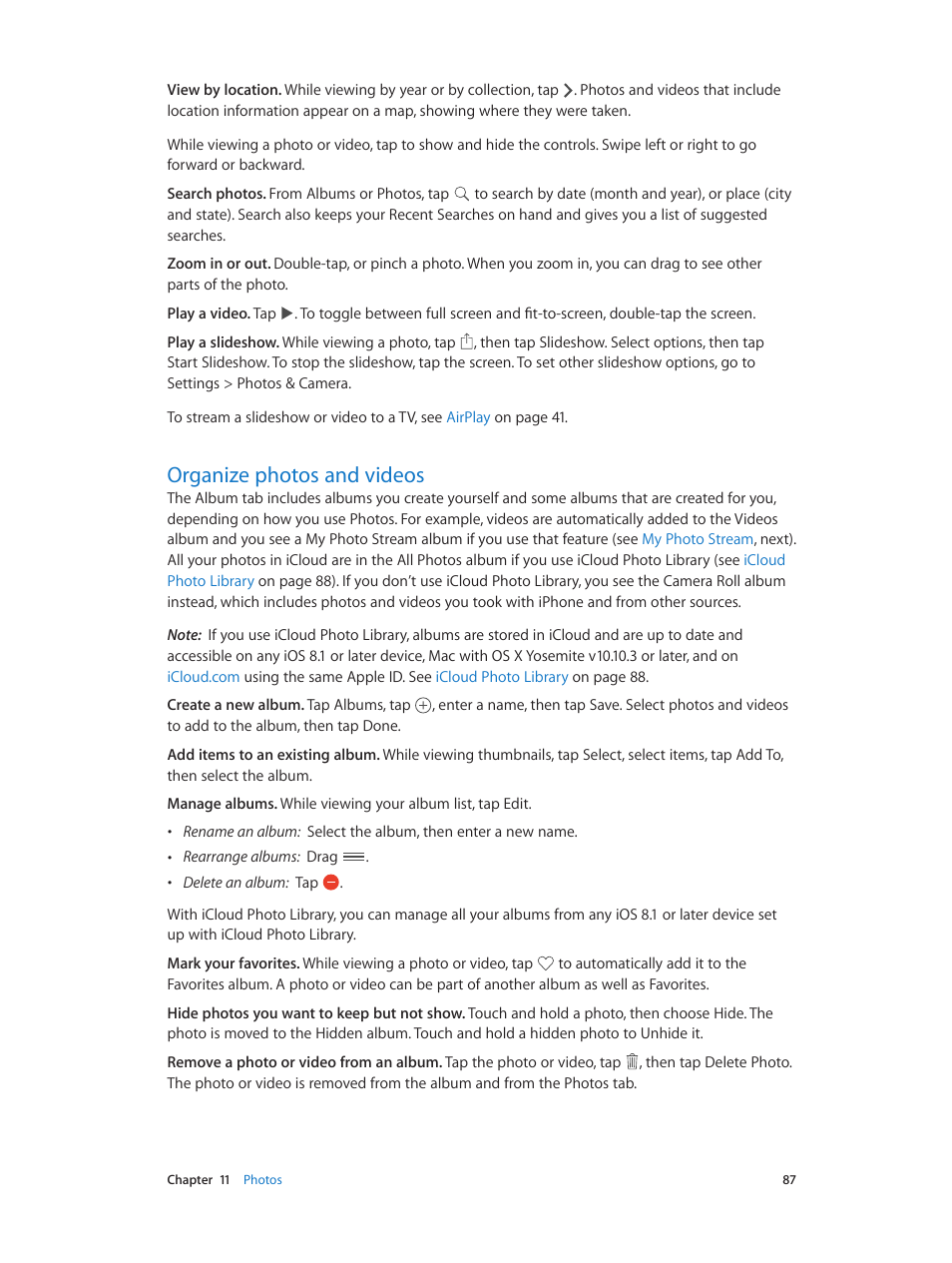Organize photos and videos, 87 organize photos and videos | Apple iPhone iOS 8.4 User Manual | Page 87 / 196