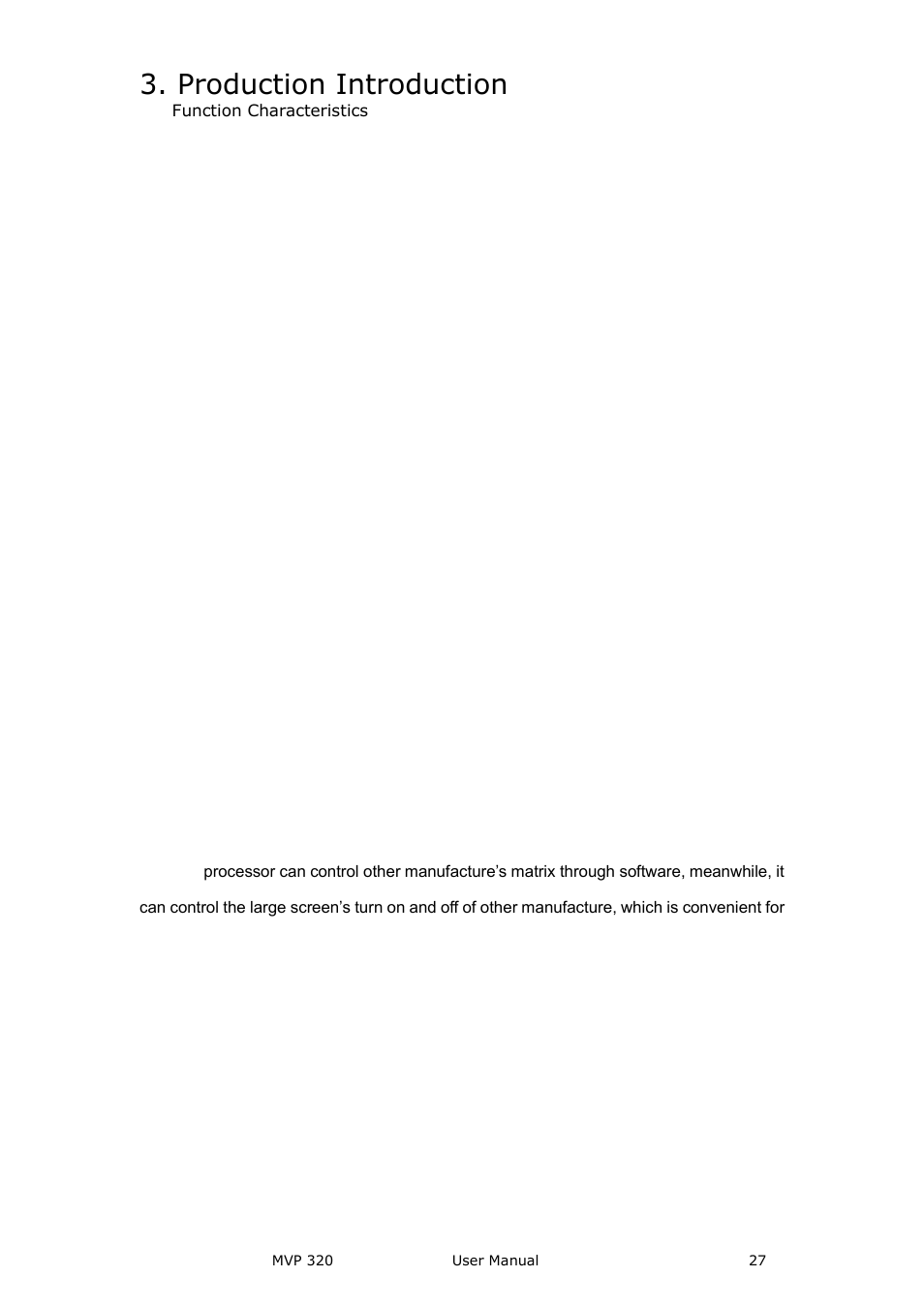 Support keyboard, tcp/ip and rs232 control, Support site protection in case of power failure, Support supervision and alarm function | Production introduction | RGBLink MVP 320 User Manual User Manual | Page 27 / 60