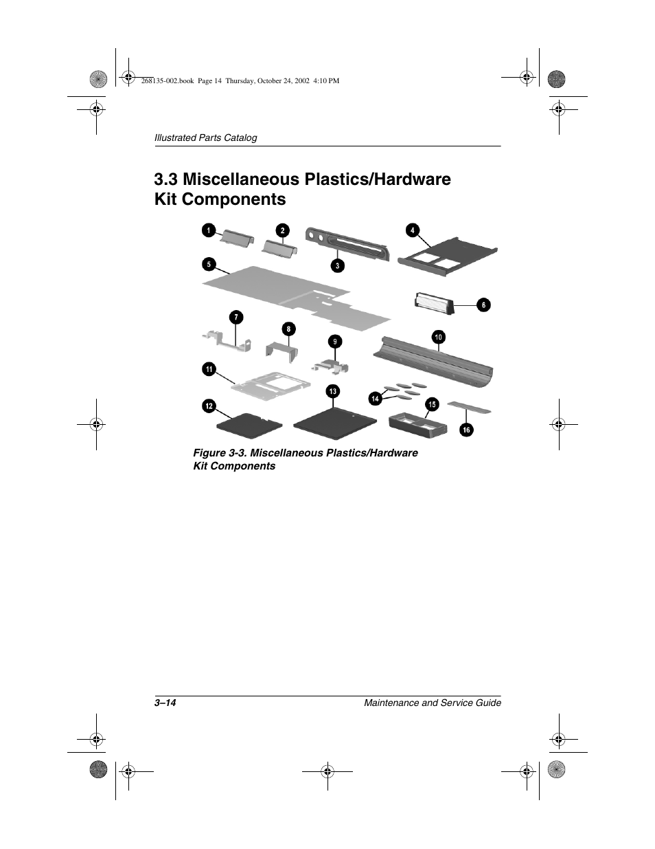 3 miscellaneous plastics/hardware kitcomponents, 3 miscellaneous plastics/hardware kit components | Compaq 2800 User Manual | Page 65 / 181