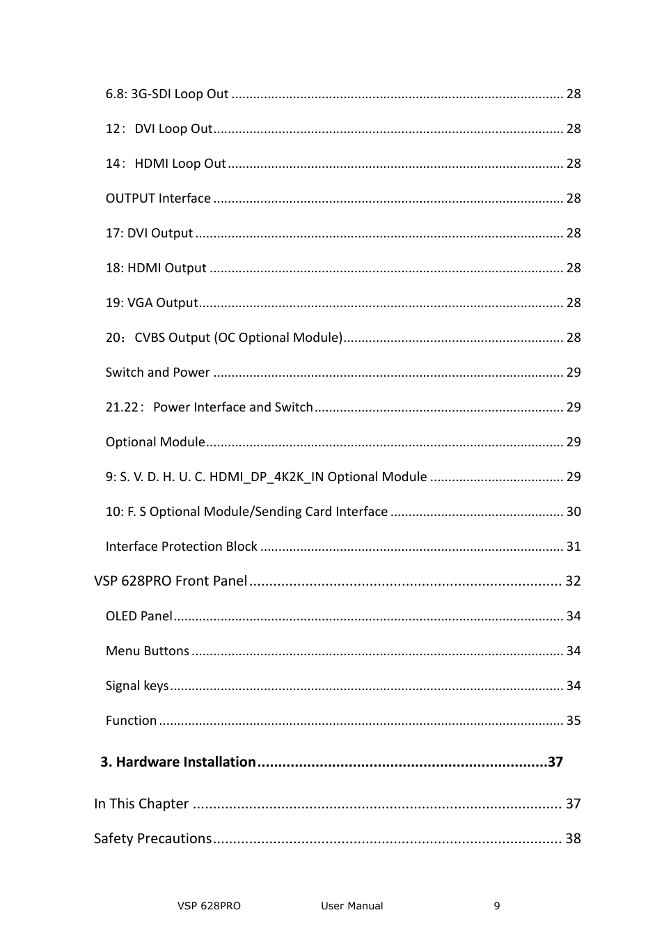 Vsp 628pro front panel, Hardware installation, Safety precautions | RGBLink VSP 628PRO User Manual User Manual | Page 9 / 120