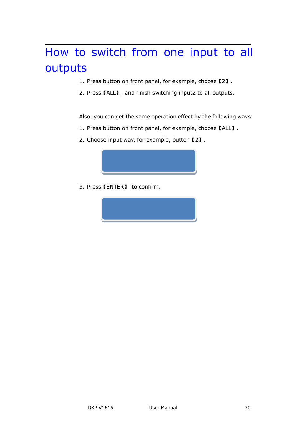 How to switch from one input to all outputs | RGBLink DXP V1616 User Manual User Manual | Page 30 / 50