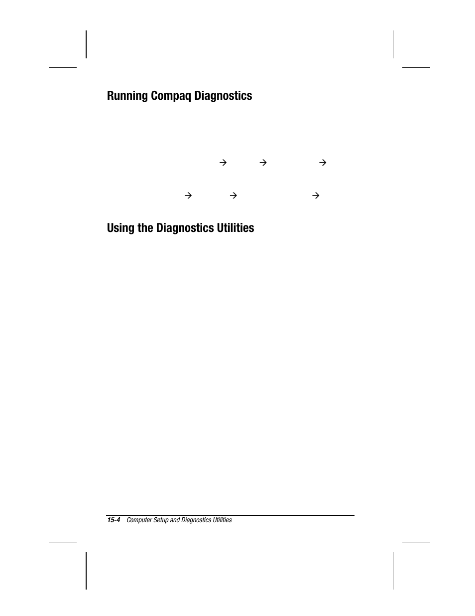 Running compaq diagnostics, Using the diagnostics utilities | Compaq 3500 User Manual | Page 128 / 182