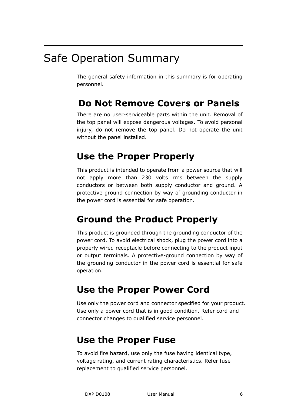 Safe operation summary, Do not remove covers or panels, Use the proper properly | Ground the product properly, Use the proper power cord, Use the proper fuse | RGBLink DXP D0108 User Manual User Manual | Page 6 / 31