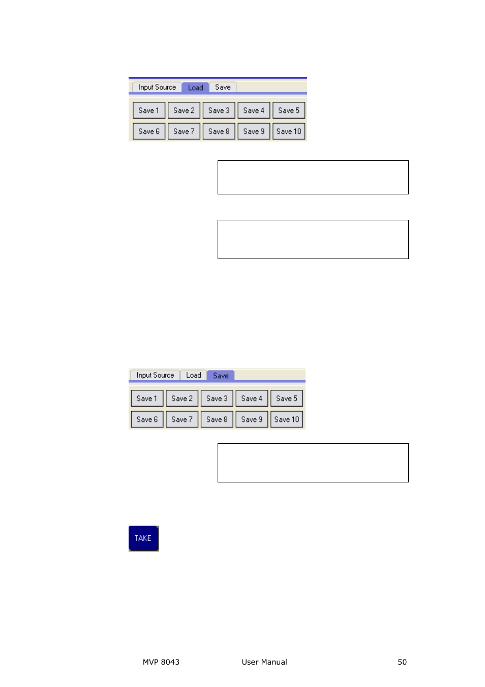 Save, Take, Communication software guideline | RGBLink MVP 8043 User Manual User Manual | Page 50 / 85