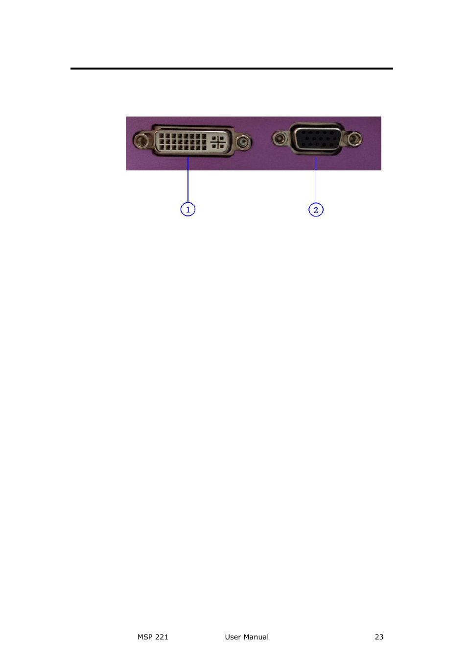 Output interface, Dvi output, Vga output | Hardware orientation | RGBLink MSP 221 User Manual User Manual | Page 23 / 34