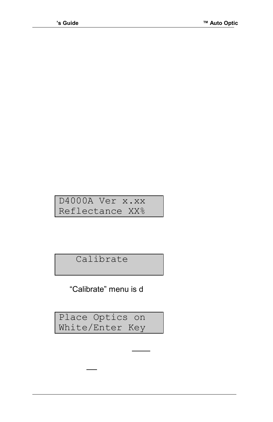 D4000a ver x.xx reflectance xx, Calibrate, Place optics on white/enter key | RJS Inspector D4000 Auto Optic (FIRMWARE version A.06 and Later) User Manual | Page 19 / 84