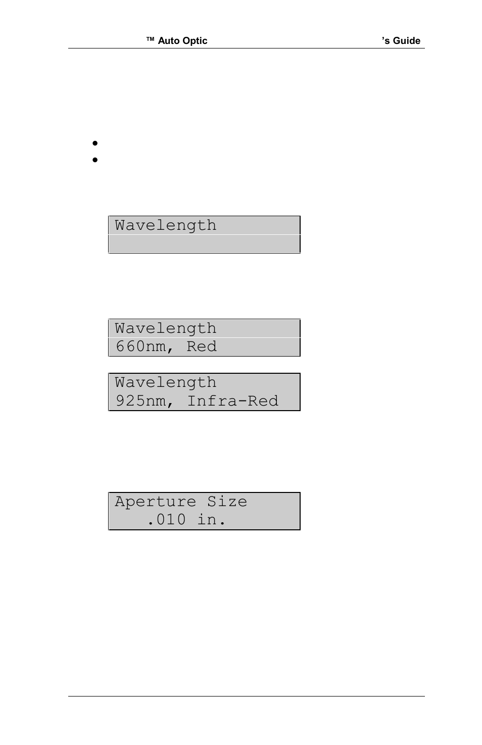 Wavelength, Wavelength 660nm, red, Wavelength 925nm, infra-red | Aperture size .010 in | RJS Inspector D4000 Auto Optic (FIRMWARE version A.06 and Later) User Manual | Page 22 / 84