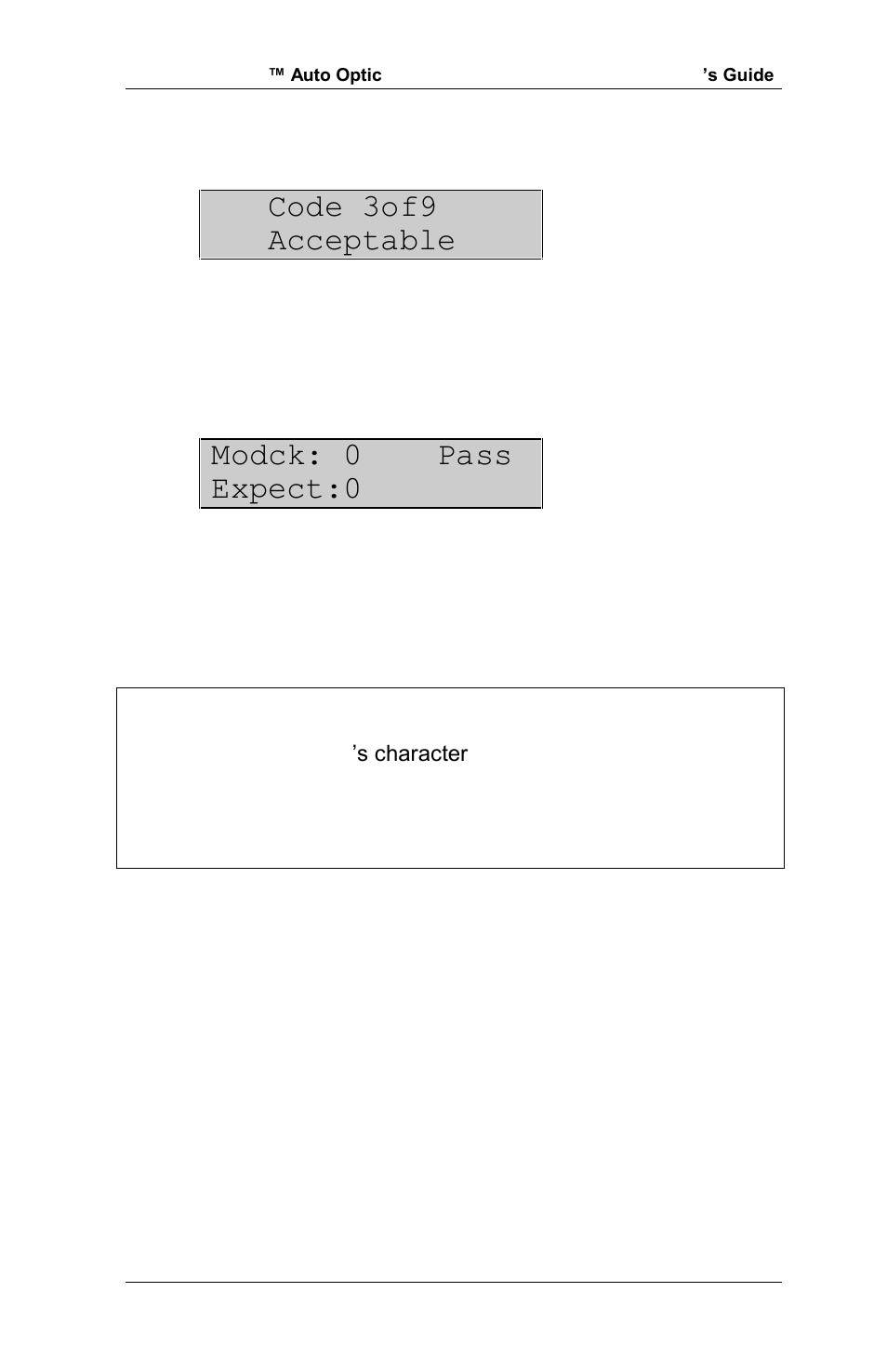 Code 3of9 acceptable, Modck: 0 pass expect:0, Press select to bring up the next screen | RJS Inspector D4000 Auto Optic (FIRMWARE version A.06 and Later) User Manual | Page 40 / 84