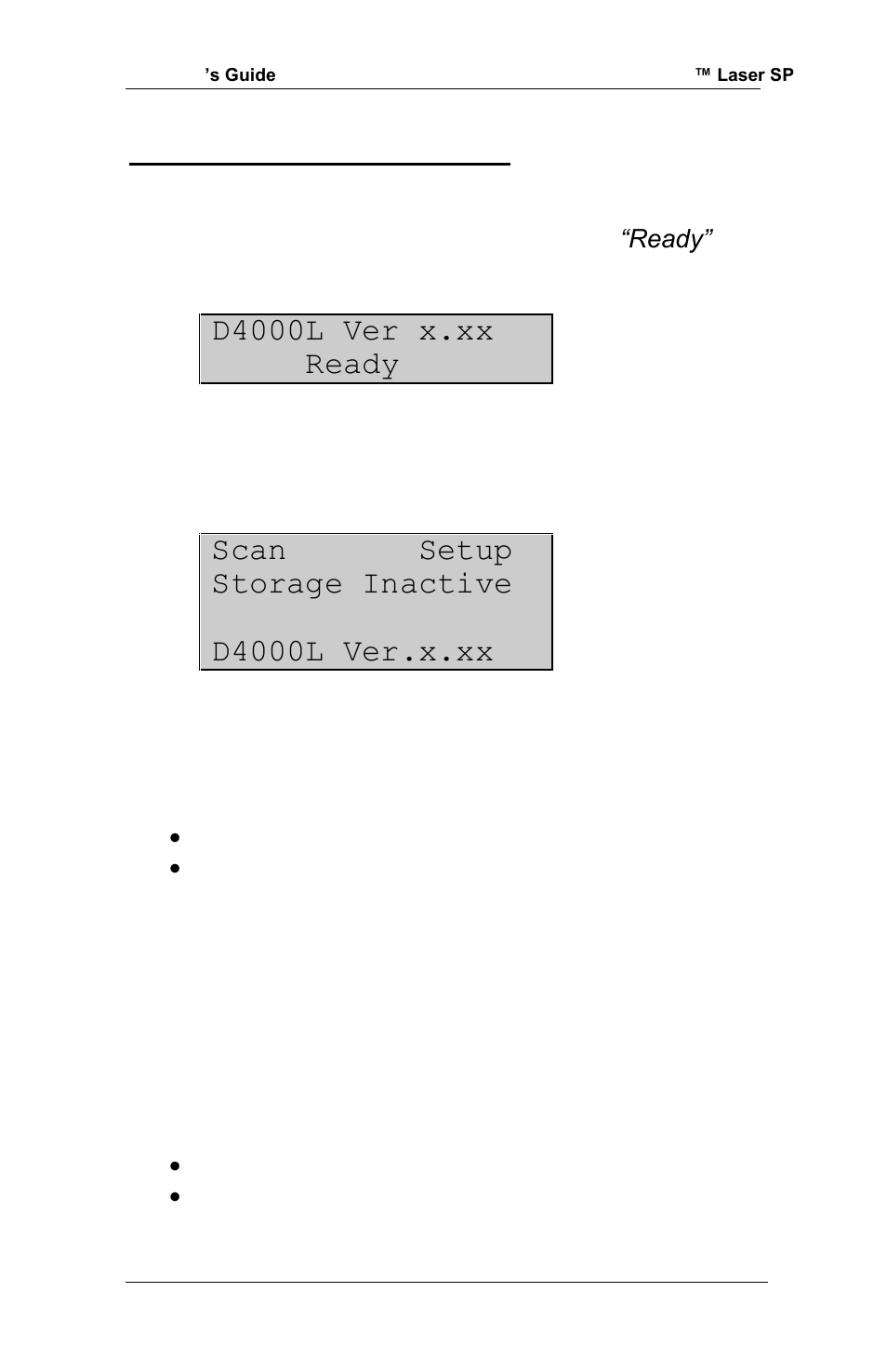 0 main menu selections, D4000l ver x.xx ready, Scan setup storage inactive d4000l ver.x.xx | RJS Inspector D4000 SP (FIRMWARE version A.06 and Later) User Manual | Page 19 / 77