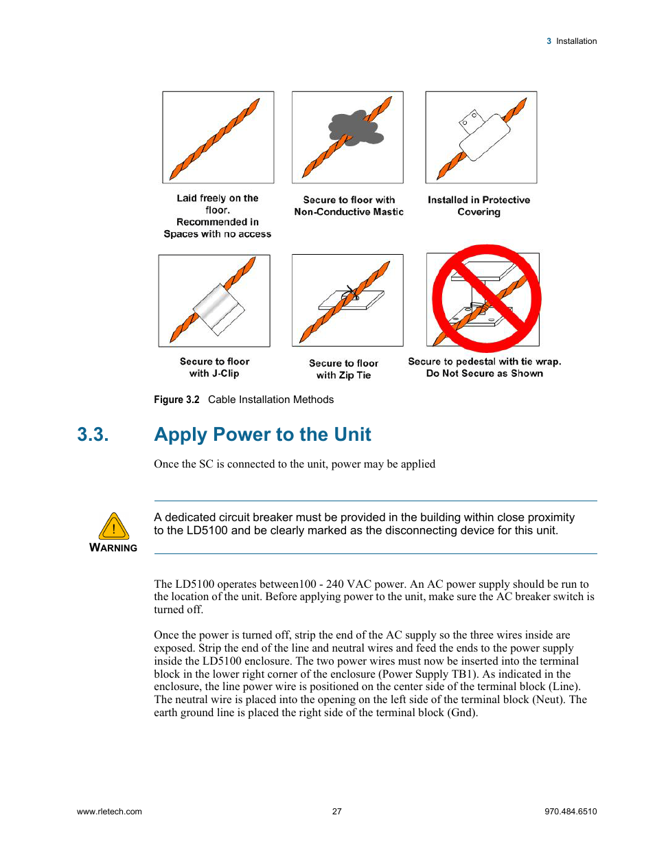 Apply power to the unit, Figure 3.2, Cable installation methods | RLE LD5100 User Manual | Page 27 / 72