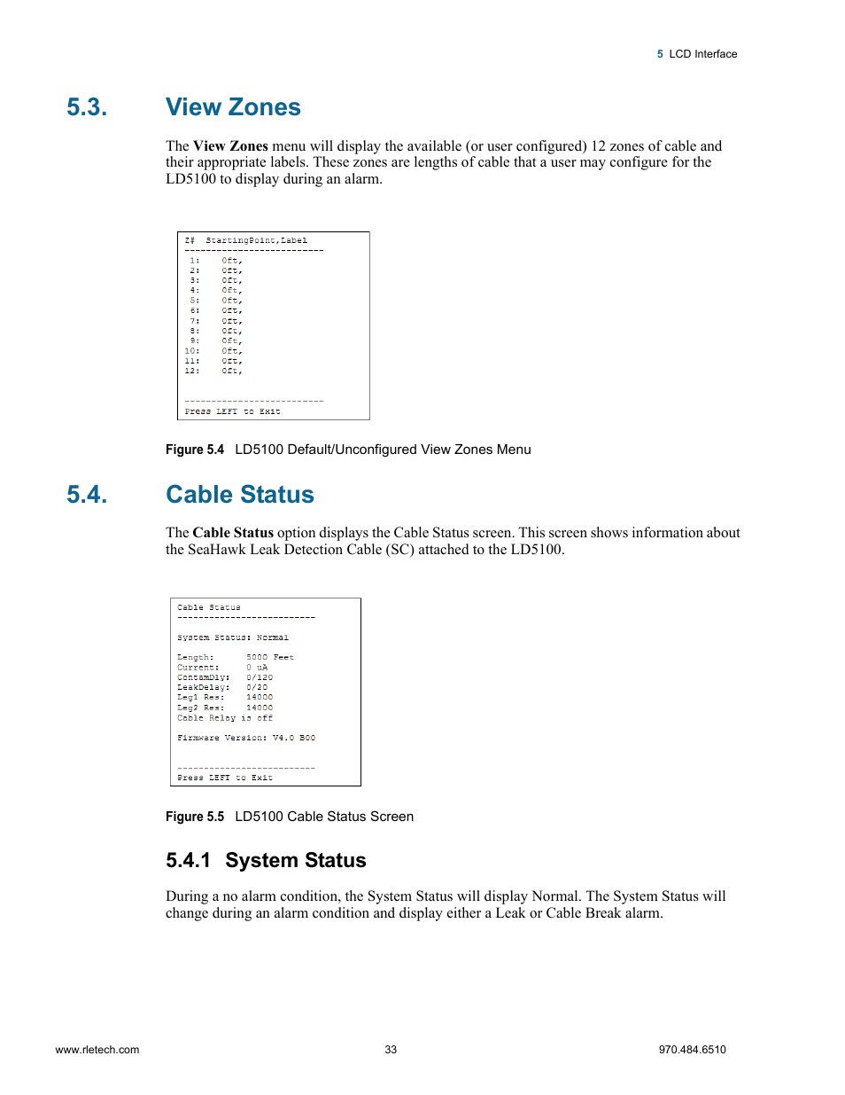 View zones, Cable status, 1 system status | View zones cable status, System status, Figure 5.4, Ld5100 default/unconfigured view zones menu, Figure 5.5, Ld5100 cable status screen | RLE LD5100 User Manual | Page 33 / 72