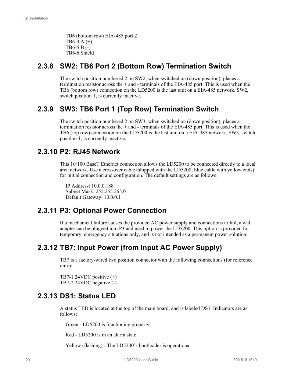 8 sw2: tb6 port 2 (bottom row) termination switch, 9 sw3: tb6 port 1 (top row) termination switch, 10 p2: rj45 network | 11 p3: optional power connection, 12 tb7: input power (from input ac power supply), 13 ds1: status led | RLE LD5200 V.2.3 User Manual | Page 20 / 118