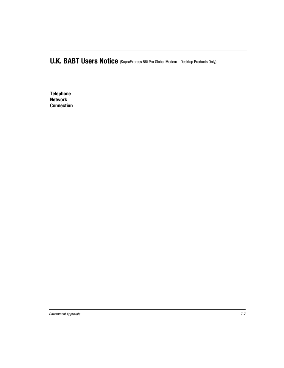 Telephone network connection, The ren for this piece of equipment is 0.8, U.k. babt users notice -7 | Telephone network connection -7, U.k. babt users notice | Compaq Presario EZ Series User Manual | Page 100 / 133