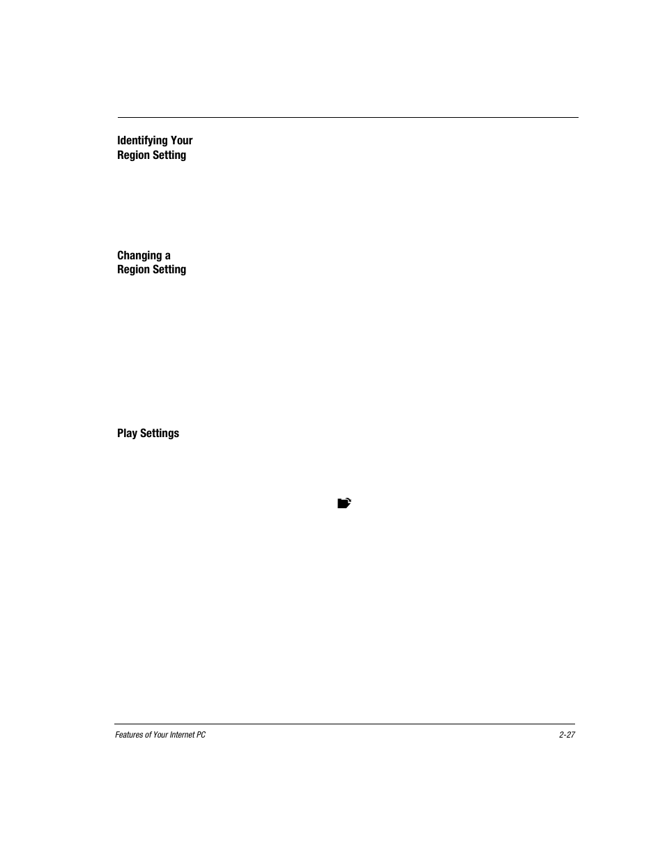 Identifying your region setting, Insert a dvd into the dvd drive, Changing a region setting | Click the select dvd region tab, Click ok, Play settings, Select the file you want to view, Click open. the content begins playing, Identifying your region setting -27, Changing a region setting -27 | Compaq Presario EZ Series User Manual | Page 38 / 133
