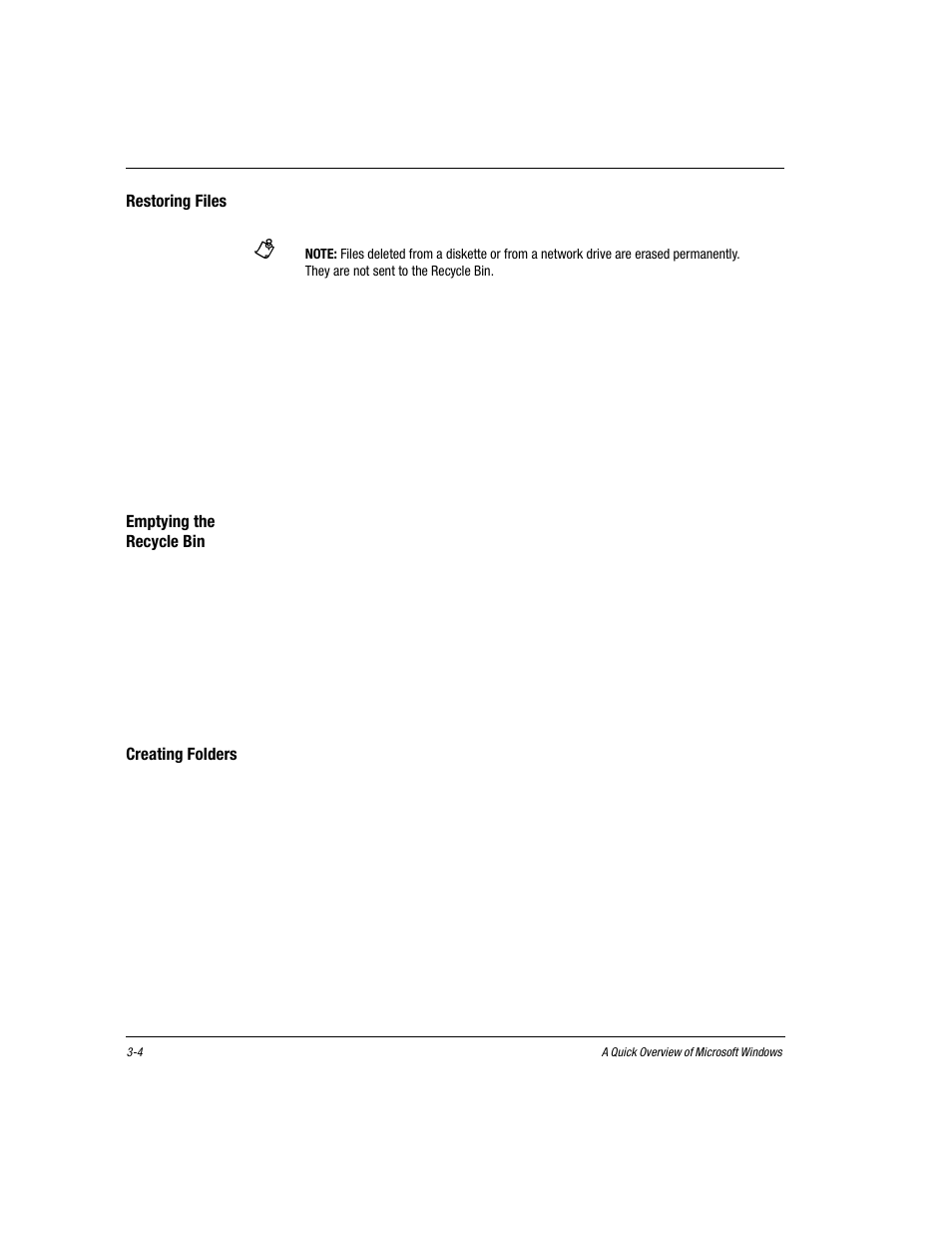 Restoring files, Click the file you want to restore, Click the file menu, and then click restore | Emptying the recycle bin, Creating folders, To create a folder, complete the following steps, Double-click my computer on the windows desktop, Click file, then point to new, Choose folder, Type a name for the new folder and press enter | Compaq Presario EZ Series User Manual | Page 47 / 133