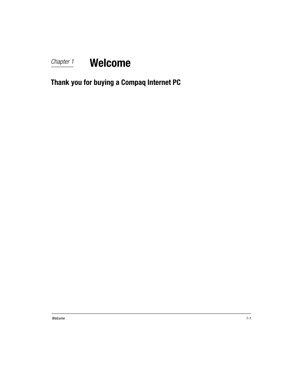 Chapter 1, Welcome, Thank you for buying a compaq internet pc | Getting started guide, Reference guide, Service and support guide, Safety and comfort guide, Together, they provide the following, Chapter 1 welcome, Thank you for buying a compaq internet pc -1 | Compaq Presario EZ Series User Manual | Page 8 / 133