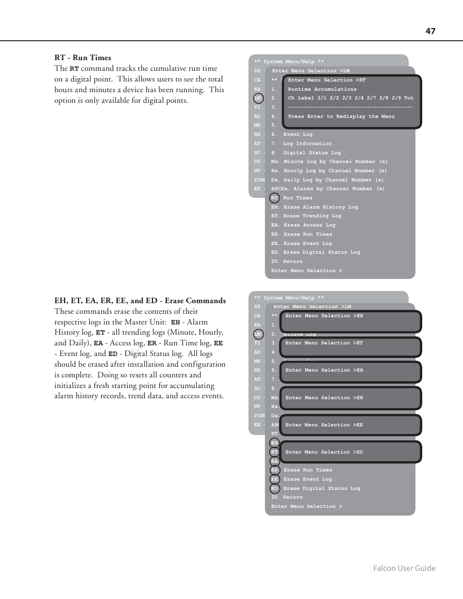 Falcon user guide, Rt - run times the, Alarm history log | All trending logs (minute, hourly, and daily), Access log, Run time log, Event log, and | RLE FMS8 User Manual | Page 47 / 92