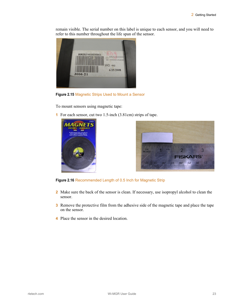Figure 2.15, Magnetic strips used to mount a sensor, Figure 2.16 | Recommended length of 0.5 inch for magnetic strip | RLE Wi-MGR V.1.6 User Manual | Page 23 / 74