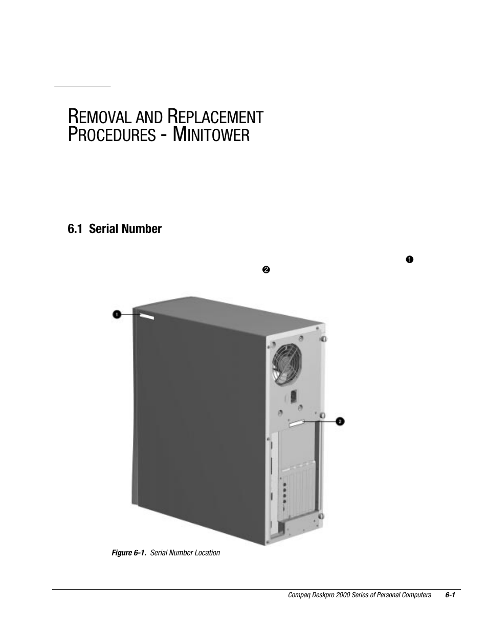 Removal and replacement procedures - minitower, 1 serial number, Chapter | Emoval and, Eplacement, Rocedures, Initower | Compaq Deskpro 2000 User Manual | Page 143 / 269
