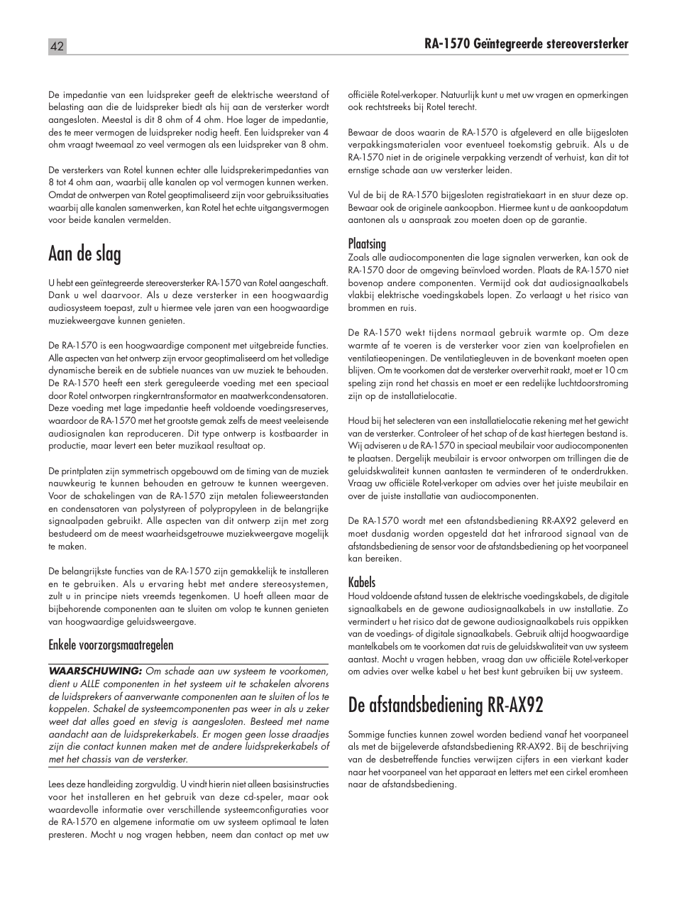 Aan de slag, De afstandsbediening rr‑ax92, Ra‑1570 geïntegreerde stereoversterker | Enkele voorzorgsmaatregelen, Plaatsing, Kabels | ROTEL RA-1570 User Manual | Page 42 / 76