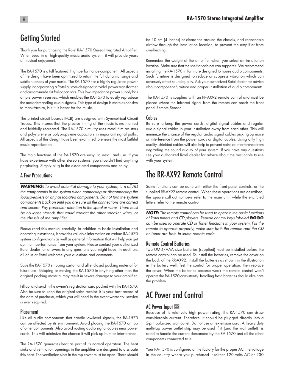 Getting started, The rr‑ax92 remote control, Ac power and control | Ra‑1570 stereo integrated amplifier, A few precautions, Placement, Cables, Remote control batteries, Ac power input i | ROTEL RA-1570 User Manual | Page 8 / 76