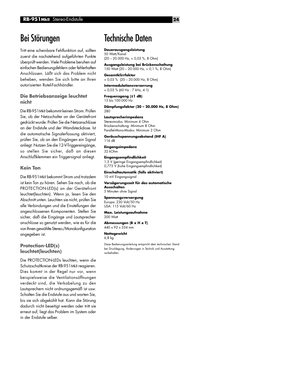 Bei störungen, Die betriebsanzeige leuchtet nicht, Kein ton | Protection-led(s) leuchtet(leuchten), Technische daten | ROTEL RB951 mk II User Manual | Page 24 / 44