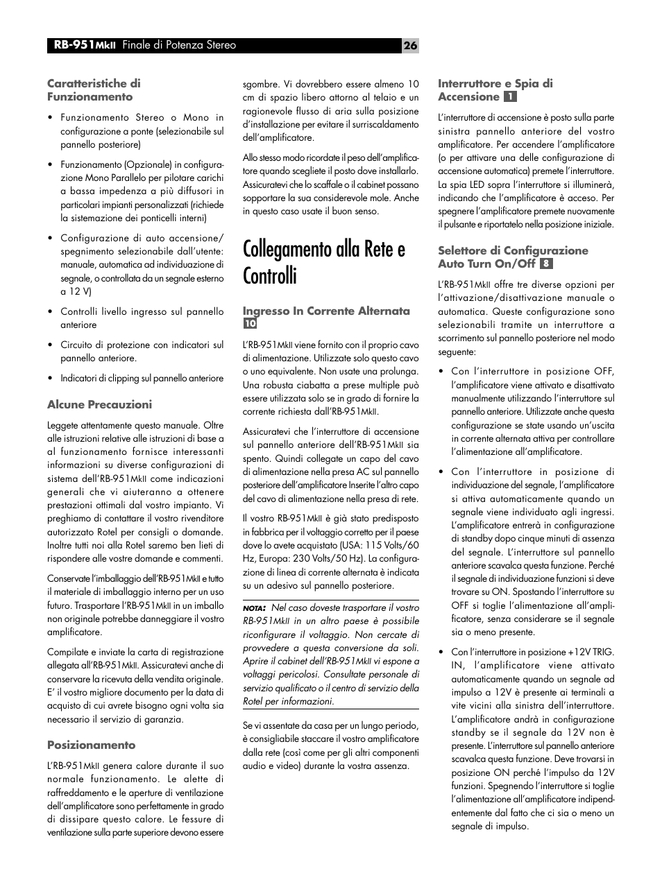 Caratteristiche di funzionamento, Alcune precauzioni, Posizionamento | Collegamento alla rete e controlli, Ingresso in corrente alternata, Interruttore e spia di accensione, Selettore di configurazione auto turn on/off | ROTEL RB951 mk II User Manual | Page 26 / 44
