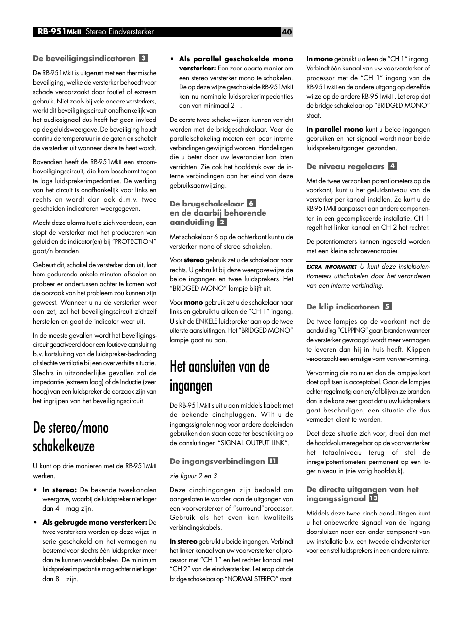 De beveiligingsindicatoren, De stereo/mono schakelkeuze, Het aansluiten van de ingangen | De ingangsverbindingen, De niveau regelaars, De klip indicatoren, De directe uitgangen van het ingangssignaal | ROTEL RB951 mk II User Manual | Page 40 / 44