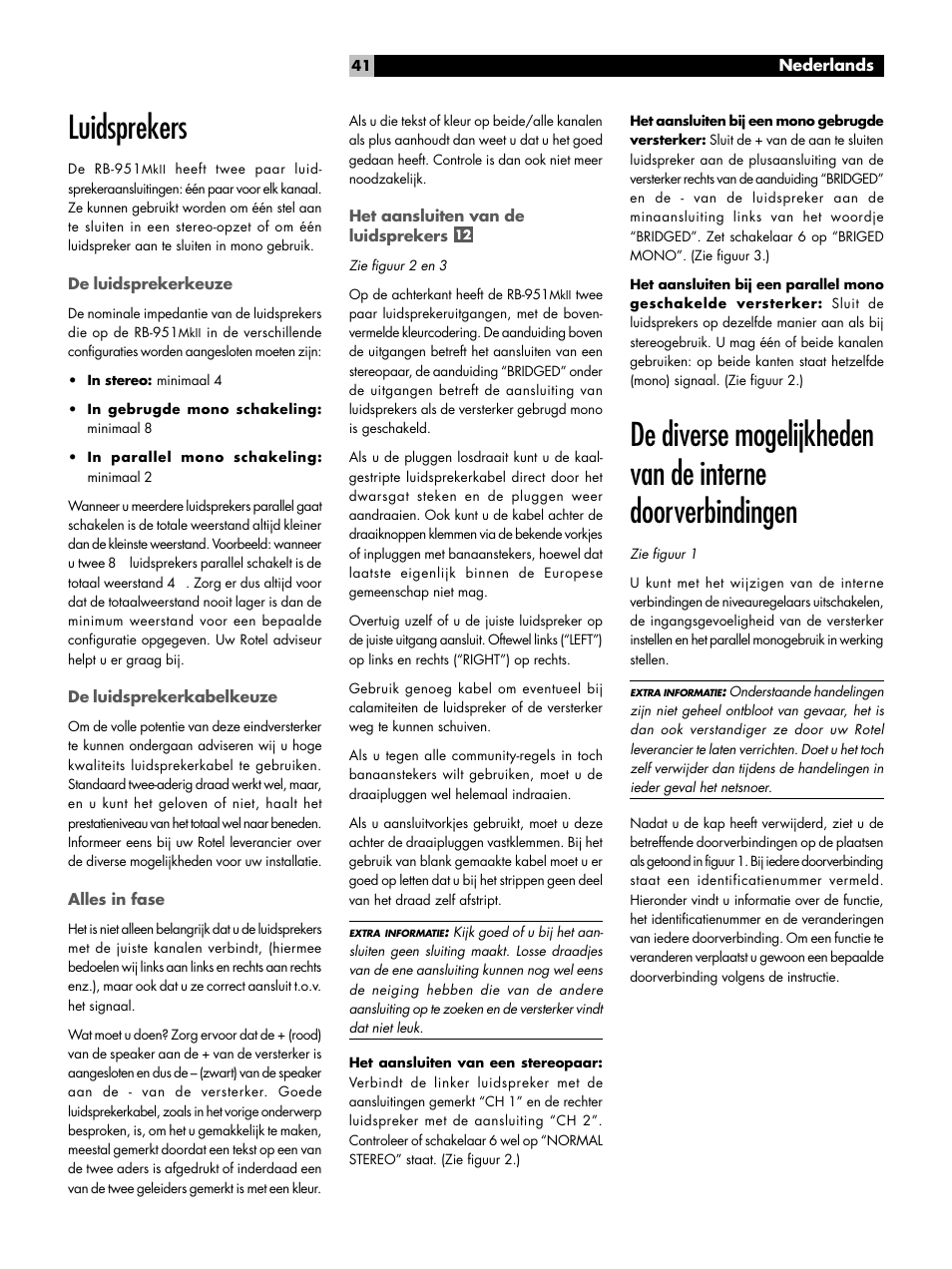 Luidsprekers, De luidsprekerkeuze, De luidsprekerkabelkeuze | Alles in fase, Het aansluiten van de luidsprekers | ROTEL RB951 mk II User Manual | Page 41 / 44