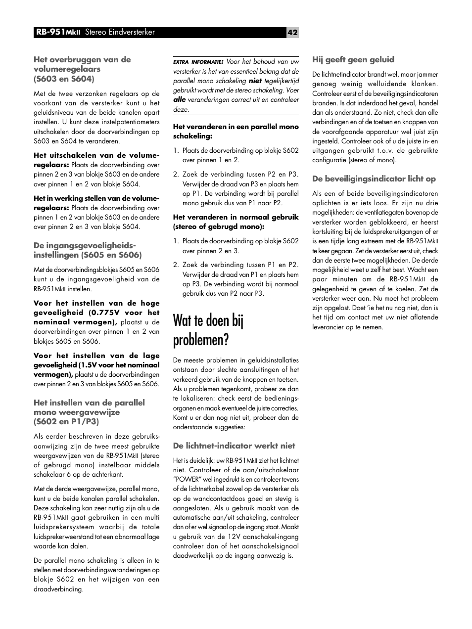 Wat te doen bij problemen, De lichtnet-indicator werkt niet, Hij geeft geen geluid | De beveiligingsindicator licht op | ROTEL RB951 mk II User Manual | Page 42 / 44