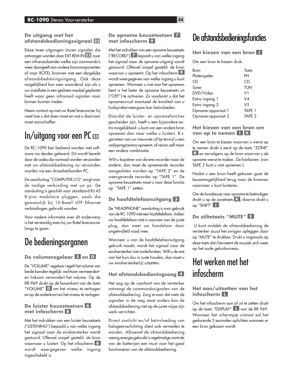 In/uitgang voor een pc, De bedieningsorganen, De afstandsbedieningsfuncties | Het werken met het infoscherm | ROTEL RC1090 User Manual | Page 44 / 46