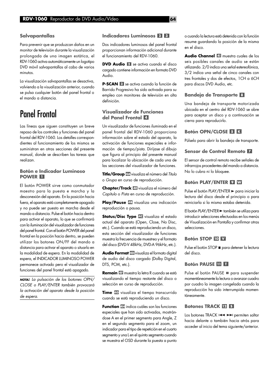 Salvapantallas, Panel frontal, Botón e indicador luminoso power | Indicadores luminosos, Visualizador de funciones del panel frontal, Bandeja de transporte, Botón opn/close, Sensor de control remoto, Botón play/enter, Botón stop | ROTEL RDV-1060 User Manual | Page 64 / 108