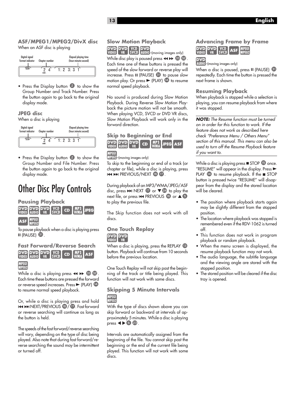 Asf/mpeg1/mpeg2/divx disc, Jpeg disc, Other disc play controls | Pausing playback, Fast forward/reverse search, Slow motion playback, Skip to beginning or end, One touch replay, Skipping 5 minute intervals, Advancing frame by frame | ROTEL RDV-1062 User Manual | Page 13 / 85